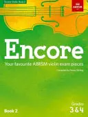 Encore Violin, Buch 2, Grades 3 & 4 - Ihre Lieblingsstücke für die ABRSM-Prüfung - Encore Violin, Book 2, Grades 3 & 4 - Your favourite ABRSM violin exam pieces