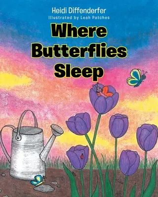 Wo Schmetterlinge schlafen - Where Butterflies Sleep