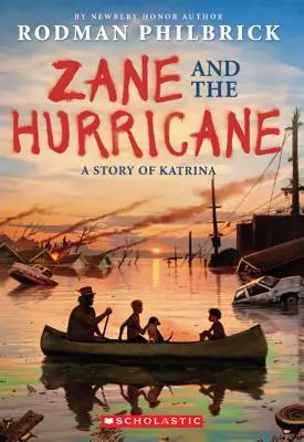 Zane und der Hurricane: Eine Geschichte von Katrina - Zane and the Hurricane: A Story of Katrina