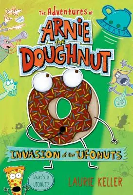 Invasion der Ufonuts: Die Abenteuer von Arnie, dem Doughnut - Invasion of the Ufonuts: The Adventures of Arnie the Doughnut