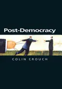 Post-Demokratie: Eine soziologische Einführung - Post-Democracy: A Sociological Introduction