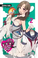 Liebst du deine Mutter und ihre Multitarget-Attacken mit zwei Treffern, Bd. 2 (Light Novel) - Do You Love Your Mom and Her Two-Hit Multi-Target Attacks?, Vol. 2 (Light Novel)