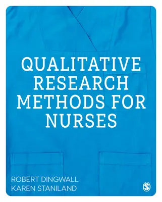 Qualitative Forschungsmethoden für Pflegende - Qualitative Research Methods for Nurses