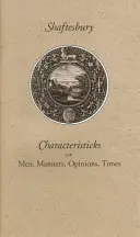 Charakteristika der Menschen, Sitten, Meinungen, Zeiten - Characteristicks of Men, Manners, Opinions, Times