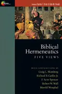 Biblische Hermeneutik: Fünf Ansichten - Biblical Hermeneutics: Five Views