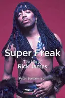 Super Freak: Das Leben von Rick James - Super Freak: The Life of Rick James