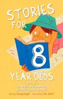 Geschichten für 8-Jährige - Stories for 8 Year Olds