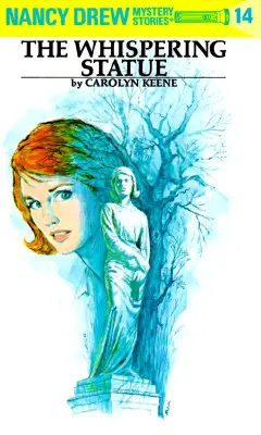 Nancy Drew 14: Die flüsternde Statue - Nancy Drew 14: The Whispering Statue