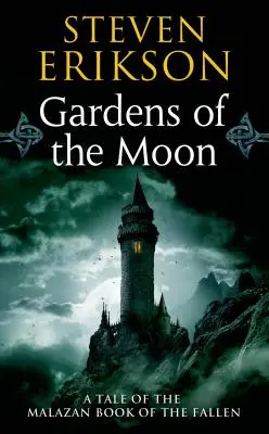 Gärten des Mondes - Gardens of the Moon