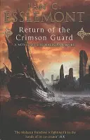 Return Of The Crimson Guard - ein fesselndes, eindrucksvolles und actiongeladenes Fantasy-Epos, das Sie in seinen Bann zieht - Return Of The Crimson Guard - a compelling, evocative and action-packed epic fantasy that will keep you gripped