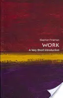 Arbeit: Eine sehr kurze Einführung - Work: A Very Short Introduction