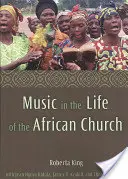 Musik im Leben der afrikanischen Kirche - Music in the Life of the African Church