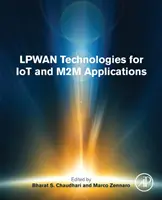 Lpwan Technologien für Iot und M2m Anwendungen - Lpwan Technologies for Iot and M2m Applications
