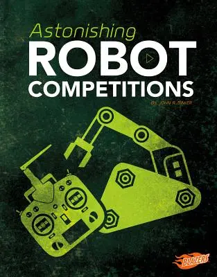 Erstaunliche Roboterwettbewerbe - Astonishing Robot Competitions