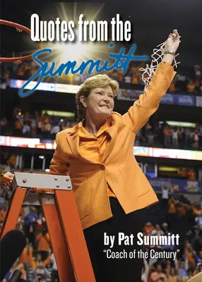 Zitate von Summitt - Quotes from the Summitt