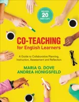 Co-Teaching für Englischlernende: Ein Leitfaden für gemeinsame Planung, Unterweisung, Bewertung und Reflexion - Co-Teaching for English Learners: A Guide to Collaborative Planning, Instruction, Assessment, and Reflection