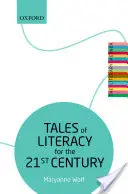 Erzählungen zur Alphabetisierung im 21. Jahrhundert: Die literarische Agenda - Tales of Literacy for the 21st Century: The Literary Agenda