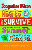 Wie man das Sommercamp überlebt - How to Survive Summer Camp