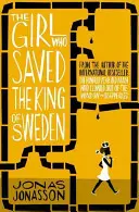 Das Mädchen, das den König von Schweden rettete - Girl Who Saved the King of Sweden