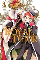 Der Königliche Lehrer, Bd. 8 - The Royal Tutor, Vol. 8