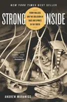 Starkes Inneres: Perry Wallace und die Kollision von Ethnie und Sport in den Südstaaten - Strong Inside: Perry Wallace and the Collision of Race and Sports in the South