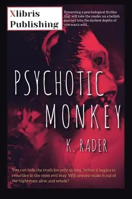 Psychotischer Affe - Psychotic Monkey