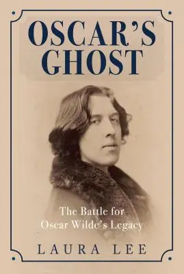 Oscar's Ghost: Der Kampf um Oscar Wildes Erbe - Oscar's Ghost: The Battle for Oscar Wilde's Legacy