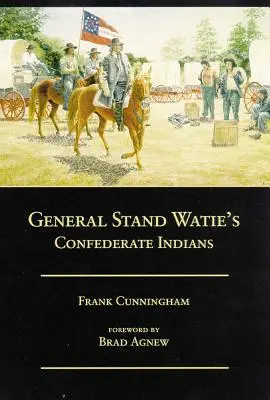 General Stand Waties konföderierte Indianer - General Stand Watie's Confederate Indians