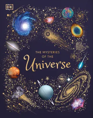 Die Geheimnisse des Universums: Entdecken Sie die bestgehüteten Geheimnisse des Weltraums - The Mysteries of the Universe: Discover the Best-Kept Secrets of Space