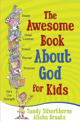Das fantastische Buch über Gott für Kinder - The Awesome Book about God for Kids