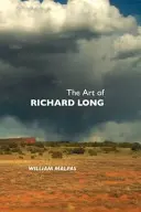 Die Kunst von Richard Long - The Art of Richard Long