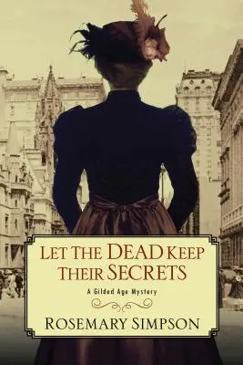 Lass die Toten ihre Geheimnisse bewahren - Let the Dead Keep Their Secrets