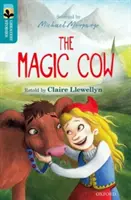 Oxford Reading Tree TreeTops Greatest Stories: Oxford Stufe 9: Die magische Kuh - Oxford Reading Tree TreeTops Greatest Stories: Oxford Level 9: The Magic Cow