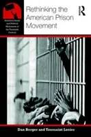 Die amerikanische Gefängnisbewegung neu denken - Rethinking the American Prison Movement