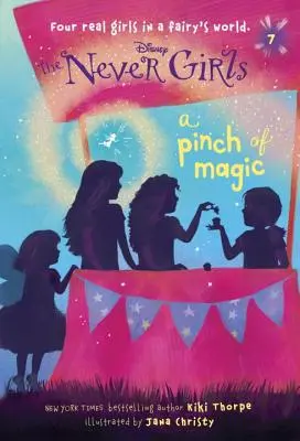 Never Girls #7: Ein Hauch von Magie (Disney: Die Never Girls) - Never Girls #7: A Pinch of Magic (Disney: The Never Girls)