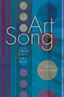 Kunstlied: Die Verbindung von Poesie und Musik - Art Song: Linking Poetry and Music