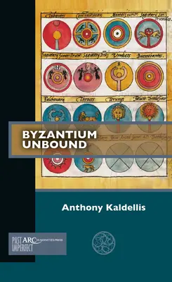 Byzanz Ungebunden - Byzantium Unbound