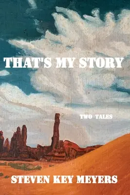 Das ist meine Geschichte: Zwei Erzählungen - That's My Story: Two Tales