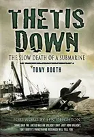 Thetis Down: Der langsame Tod eines U-Boots - Thetis Down: The Slow Death of a Submarine