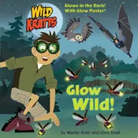 Glühende Wildnis! (Wild Kratts) - Glow Wild! (Wild Kratts)