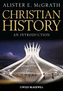 Christliche Geschichte - Eine Einführung - Christian History - An Introduction