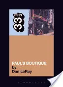 Paul's Boutique von den Beastie Boys - The Beastie Boys' Paul's Boutique