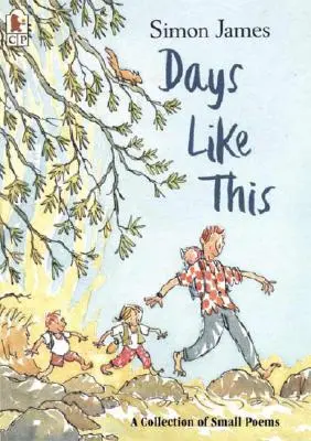 Tage wie diese: Eine Sammlung von kleinen Gedichten - Days Like This: A Collection of Small Poems