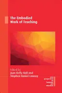 Die verkörperte Arbeit des Lehrens - The Embodied Work of Teaching