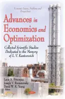 Advances in Economics & Optimization - Gesammelte wissenschaftliche Aufsätze zum Gedenken an L. V. Kantorovich - Advances in Economics & Optimization - Collected Scientific Papers Dedicated to the Memory of L V Kantorovich
