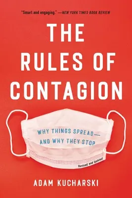 Die Regeln der Ansteckung: Warum sich Dinge ausbreiten - und warum sie aufhören - The Rules of Contagion: Why Things Spread--And Why They Stop