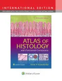 Atlas der Histologie mit funktionellen Korrelationen - Atlas of Histology with Functional Correlations