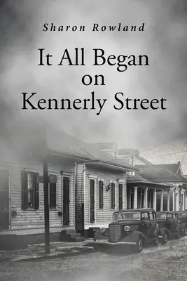 Es begann alles in der Kennerly Street - It All Began on Kennerly Street