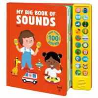 Mein großes Buch der Klänge: Mehr als 100 Geräusche - My Big Book of Sounds: More Than 100 Sounds