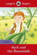Jack and the Beanstalk - Ladybird Readers Stufe 3 - Jack and the Beanstalk - Ladybird Readers Level 3